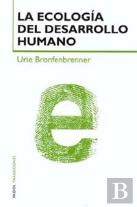 La Ecología Del Desarrollo Humano