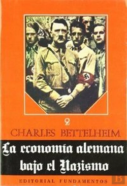 Bertrand.pt - La Economía Alemana Bajo El Nazismo. Vol. Ii