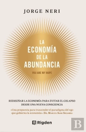 La Economia De La Abundancia