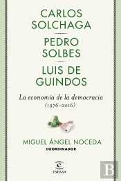 La Economía De La Democracia (1976-2016)