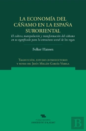 La Economía Del Cáñamo En La España Suroriental