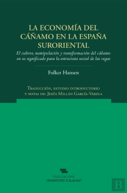 Bertrand.pt - La Economía Del Cáñamo En La España Suroriental