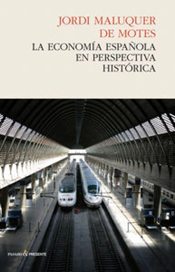 Bertrand.pt - La Economía Española En Perspectiva Histórica