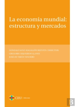 Bertrand.pt - La Economía Mundial: Estructura Y Mercados
