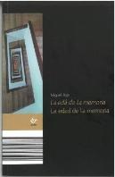 La Eda De La Memoria . La Edad De La Memoria