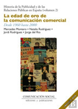 Bertrand.pt - La Edad De Oro De La Comunicación Comercial. Desde 1960 Hasta 2000 (Incluye Dvd)