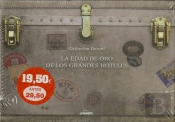 La Edad De Oro De Los Grandes Hoteles