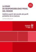 La Edad De Responsabilidad Penal Del Menor. Analisis A Partir Del Estudio Del Pe