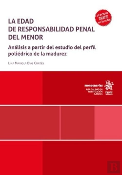 Bertrand.pt - La Edad De Responsabilidad Penal Del Menor. Analisis A Partir Del Estudio Del Pe