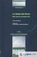 La Edad Del Hielo Una Breve Introduccion