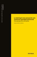 La Edad Legal Como Presunción Iuris Tantum De Capacidad Matrimonial