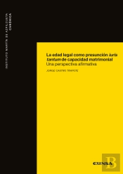 La Edad Legal Como Presunción Iuris Tantum De Capacidad Matrimonial