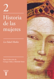 La Edad Media (Historia De Las Mujeres 2)