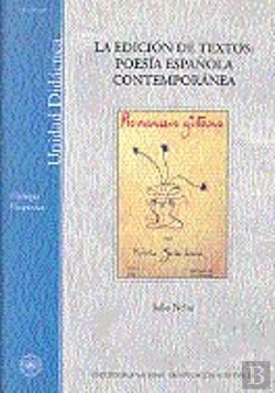 Bertrand.pt - La Edición De Textos: Poes¡A Española Contemporánea
