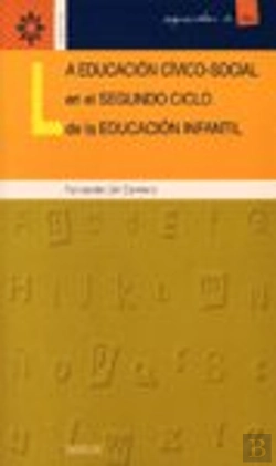 Bertrand.pt - La Educación Cívico-Social En El Segundo Ciclo De La Educación Infantil