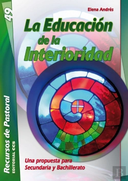 Bertrand.pt - La Educación De La Interioridad