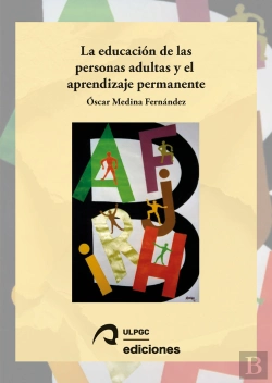 Bertrand.pt - La Educacion De Las Personas Adultas Y El Aprendizaje Perman