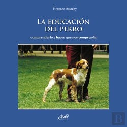Bertrand.pt - La Educación Del Perro - Comprenderlo Y Hacer Que Nos Comprenda