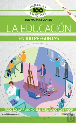 Bertrand.pt - La Educacion En 100 Preguntas