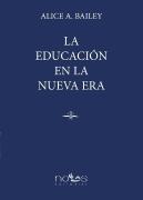 La Educacion En La Nueva Era
