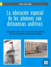 La Educación Especial De Los Alumnos Con Deficiencias Auditivas