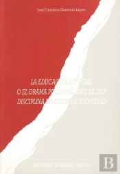 La Educación Especial O El Drama Pirandeliano De Una Disciplina En Busca De Identidad