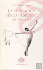 La Educación Física Femenina En España