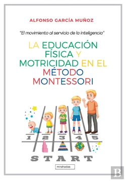 Bertrand.pt - La Educación Física Y Motricidad En El Método Montessori