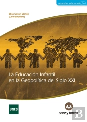 La Educacion Infantil En La Geopolitica Del Siglo Xxi