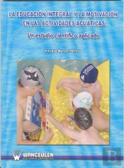 La Educación Integral Y La Motivación En Las Actividades Acuáticas