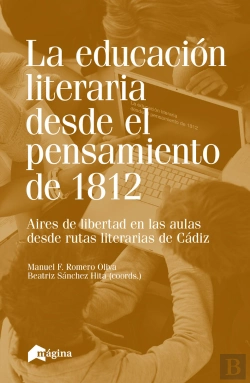 Bertrand.pt - La Educación Literaria Desde El Pensamiento De 1812