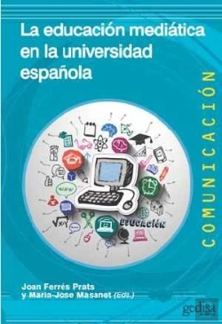 Bertrand.pt - La Educación Mediática En La Universidad Española