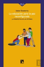 La Educación Para La Paz Reconfigurada