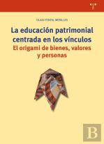 La Educación Patrimonial Centrada En Los Vínculos