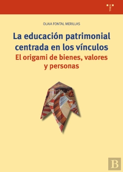 Bertrand.pt - La Educación Patrimonial Centrada En Los Vínculos