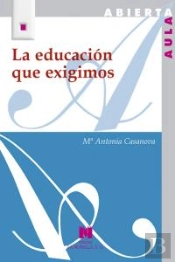 La Educación Que Exigimos