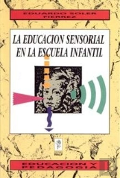 La Educación Sensorial En La Escuela Infantil