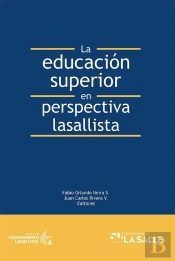 La Educación Superior En Perspectiva Lasallista