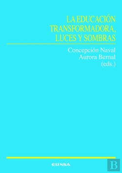 Bertrand.pt - La Educacion Transformadora, Luces Y Sombras