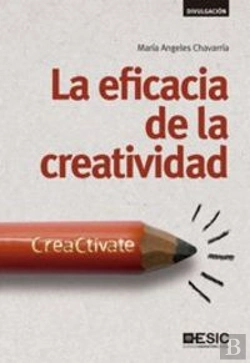 Bertrand.pt - La Eficacia De La Creatividad: Creactívate