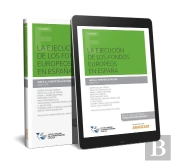 La Ejecución De Los Fondos Europeos En España (Papel + E-Book)