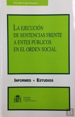 Bertrand.pt - La Ejecución De Sentencias Frente A Entes Públicos En El Orden Social
