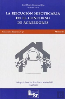 Bertrand.pt - La Ejecución Hipotecaria En El Concurso De Acreedores