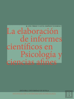 Bertrand.pt - La Elaboracion De Informes Cientificos En Psicologia Y Cienc