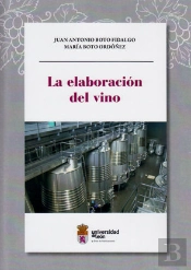 La Elaboración Del Vino