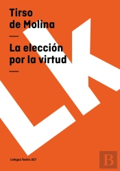 La Elección Por La Virtud