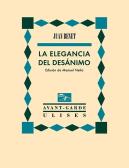 La Elegancia Del Desanimo