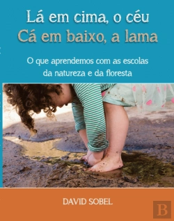 Bertrand.pt - Lá em Cima, o Céu, Cá em Baixo, a Lama