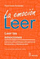 La Emocion De Leer Leer Las Emociones Lectura Para El Desa