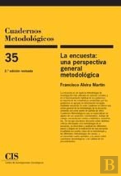 La Encuesta: Una Perspectiva General Metodológica